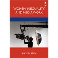 Women, Inequality and Media Work