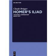 Homer’s Iliad Book Xxiv