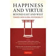 Happiness and Virtue Beyond East and West