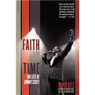 Faith In Time The Life Of Jimmy Scott