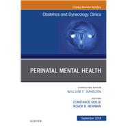 Perinatal Mental Health, an Issue of Obstetrics and Gynecology Clinics