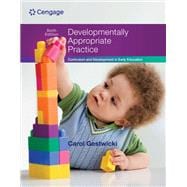 Bundle: Developmentally Appropriate Practice: Curriculum and Development in Early Education, Loose-leaf Version, 6th + MindTap Education, 1 term (6 months) Printed Access Card + Fall 2017 Activation Printed Access Card