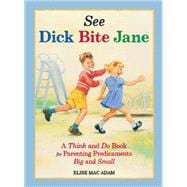 See Dick Bite Jane