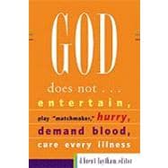 God Does Not...