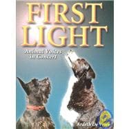 First Light : Animal Voices in Concert