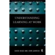 Understanding Learning at Work