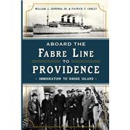 Aboard the Fabre Line to Providence