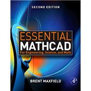 Essential Mathcad for Engineering, Science, and Math w/ CD