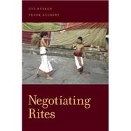 Negotiating Rites
