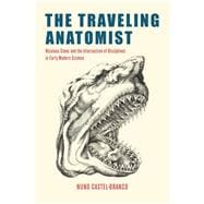 The Traveling Anatomist book cover, ISBN 9780226842295