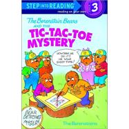 The Berenstain Bears and the Tic-Tac-Toe Mystery