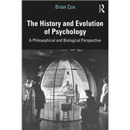 The History and Evolution of Psychology