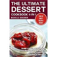 The Ultimate Dessert Cookbook 4-in-1