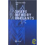 Shape Memory Implants,9783540672296