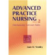 Advanced Practice Nursing : Emphasizing Common Roles