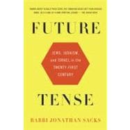 Future Tense Jews, Judaism, and Israel in the Twenty-first Century