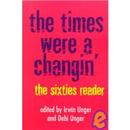 The Times Were a Changin': The Sixties Reader