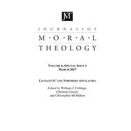 Journal of Moral Theology, Special Issue 1, March 2017