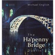 The Ha'penny Bridge, Dublin Spanning the Liffey for 200 Years