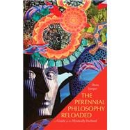 The Perennial Philosophy Reloaded