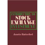 Introduction to Stock Exchange Investment