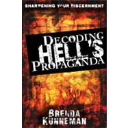 Decoding Hell's Propaganda