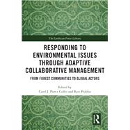 Responding to Environmental Issues through Adaptive Collaborative Management