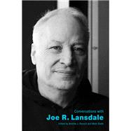Conversations with Joe R. Lansdale