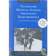 Veterinary Medical School Admission Requirements in the United States and Canada