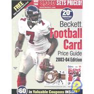 Beckett Football Card Price Guide 2003-2004