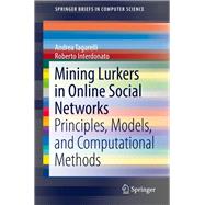 Mining Lurkers in Online Social Networks