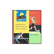 Introduction to Physical Education, Fitness, and Sport with PowerWeb