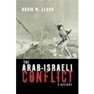 The Arab-Israeli Conflict A History
