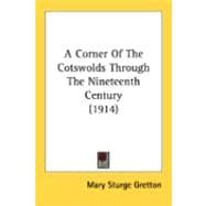 A Corner Of The Cotswolds Through The Nineteenth Century