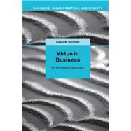 Virtue in Business