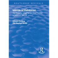 Islands of Rainforest: Agroforestry, Logging and Eco-Tourism in Solomon Islands