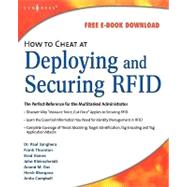 How to Cheat at Deploying and Securing Rfid