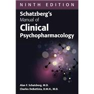 Schatzberg's Manual of Clinical Psychopharmacology