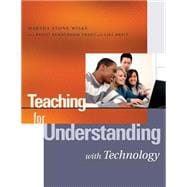 Teaching for Understanding with Technology