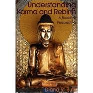 Understanding Karma and Rebirth: A Buddhist Perspective