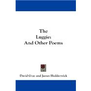 The Luggie: And Other Poems