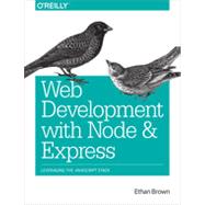 Web Development with Node and Express, 1st Edition