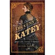 Dickens's Artistic Daughter Katey