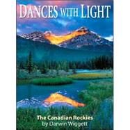 Dances with Light : The Canadian Rockies,9781551532301