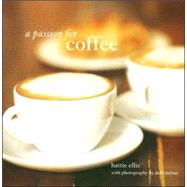 A Passion for Coffee