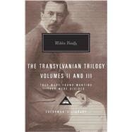 The Transylvanian Trilogy, Volumes II & III They Were Found Wanting, They Were Divided; Introduction by Patrick Thursfield