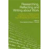 Researching, Reflecting and Writing about Work: Guidance on training course assignments and research for psychotherapists and counsellors