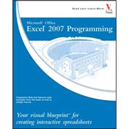 Microsoft Office Excel 2007 Programming : Your Visual Blueprint for Creating Interactive Spreadsheets
