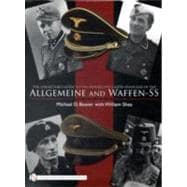 The Collector's Guide to Cloth Headgear of the Allgemeine and Waffen-ss