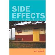 Side Effects : Mexican Governance under NAFTA's Labor and Environmental Agreements,9780804782302 Side Effects : Mexican Governance under NAFTA's Labor and Environmental Agreements,9780804782302